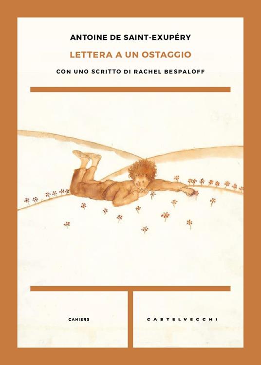 Lettera a un ostaggio. Con uno scritto di Rachel - Antoine de Saint-Exupéry - copertina