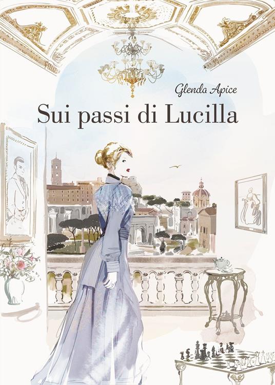 Sui passi di Lucilla - Glenda Apice - copertina