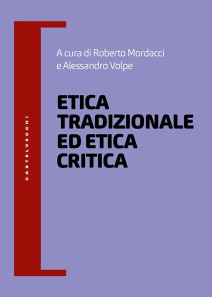 Etica tradizionale ed etica critica - copertina