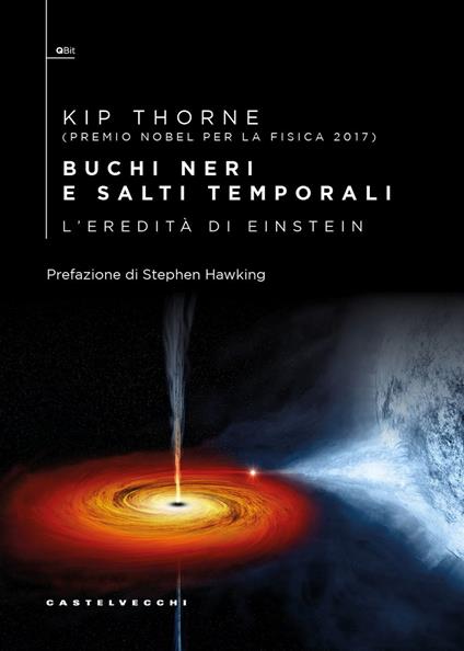 Buchi neri e salti temporali. L'eredità di Einstein - Kip Thorne - copertina