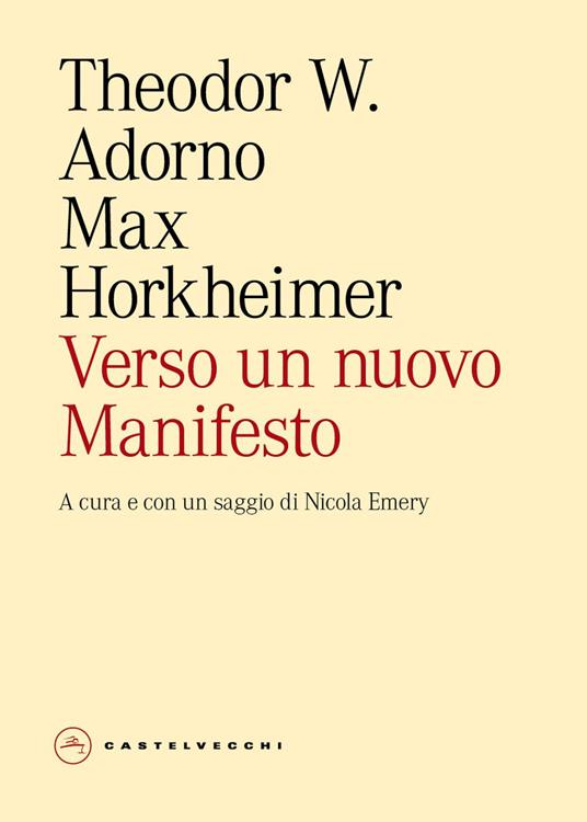 Verso un nuovo Manifesto - Theodor W. Adorno,Max Horkheimer - copertina