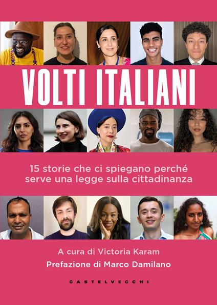Volti italiani. 15 storie che ci spiegano perché serve una legge sulla cittadinanza - copertina