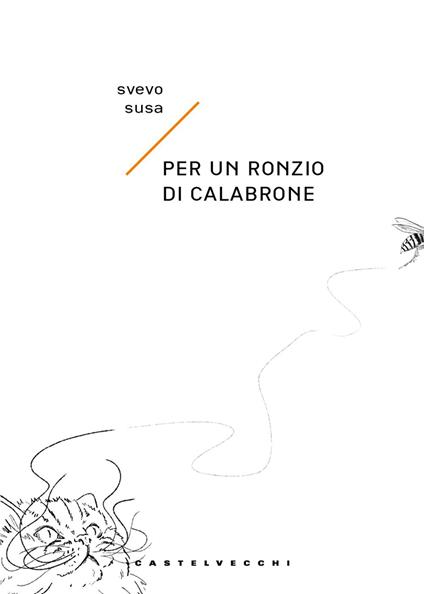 Per un ronzio di calabrone - Svevo Susa - copertina