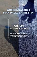 Vertigini dell'immaginario. Rovesciamenti simbolici e archetipi del tempo tra cinema e letteratura