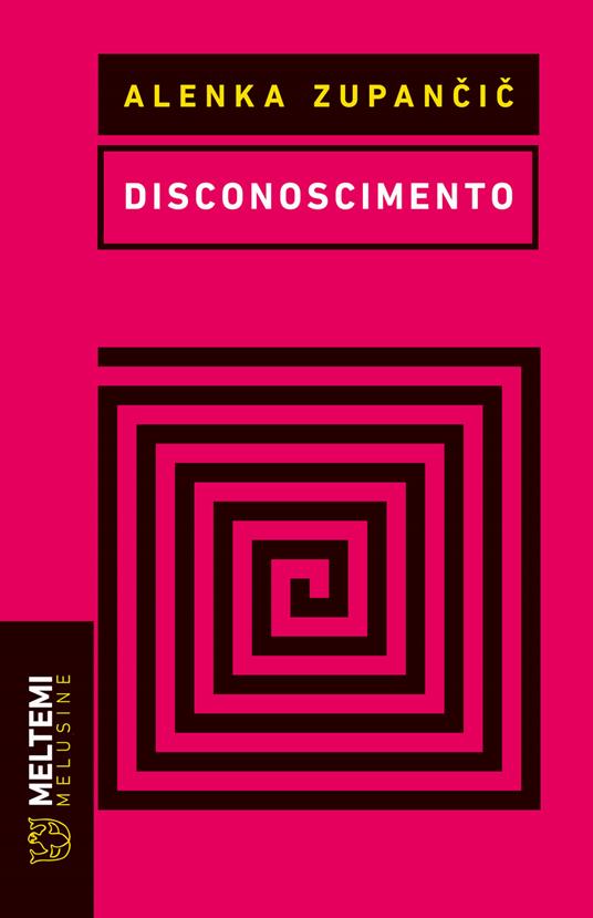 Disconoscimento - Alenka Zupancic - copertina