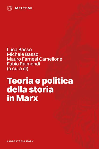 Teoria e politica della storia in Marx - copertina