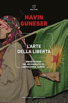 Libro L'arte della libertà Havin Guneser