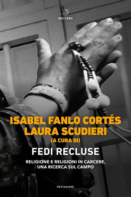 Fedi recluse. Religione e religioni in carcere, una ricerca sul campo - copertina