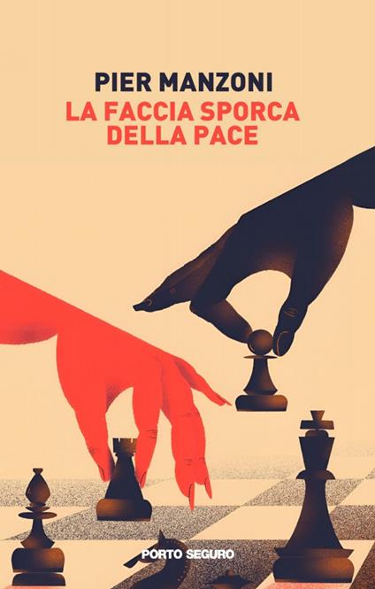 La faccia sporca della pace - Pier Manzoni - copertina
