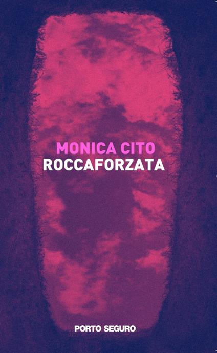 Roccaforzata - Monica Cito - copertina