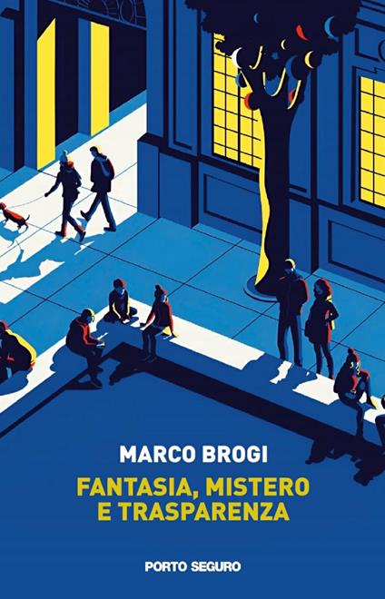 Fantasia, mistero e trasparenza - Marco Brogi - copertina