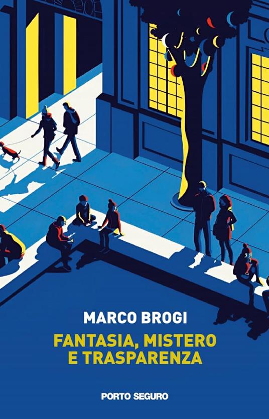 Fantasia, mistero e trasparenza - Marco Brogi - copertina