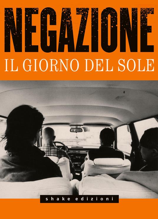 Negazione. Il giorno del sole. Con CD-Audio - copertina