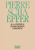 Alla ricerca di una musica concreta