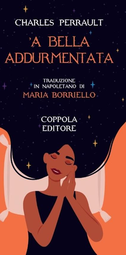 'A bella addurmentata. Testo napoletano - Charles Perrault - copertina
