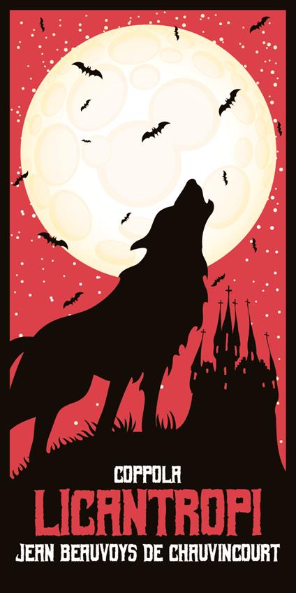Licantropi - Jean Beauvoys de Chauvincourt - copertina
