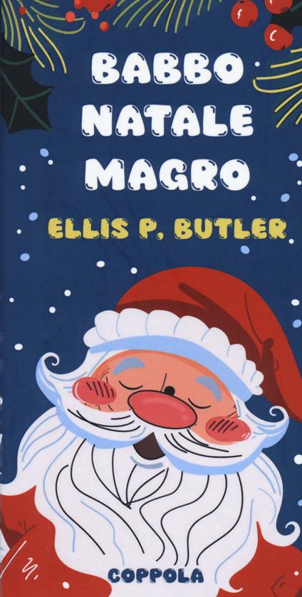 Babbo Natale magro-A thin Santa Claus - Ellis P. Butler - copertina