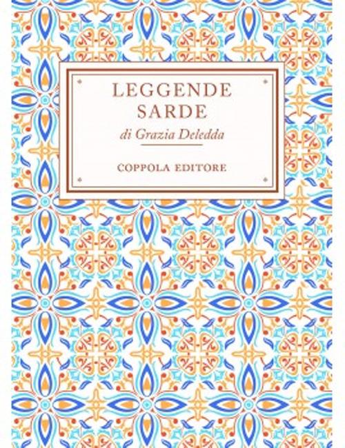 Leggende sarde - Grazia Deledda - copertina