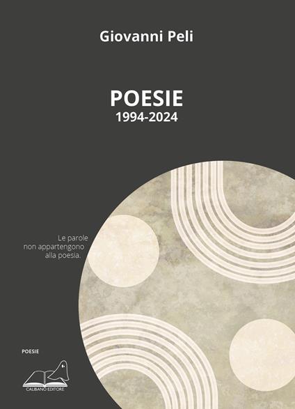 Poesie. 1994-2024 - Giovanni Peli - copertina