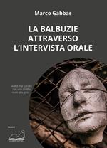 La balbuzie attraverso l'intervista orale