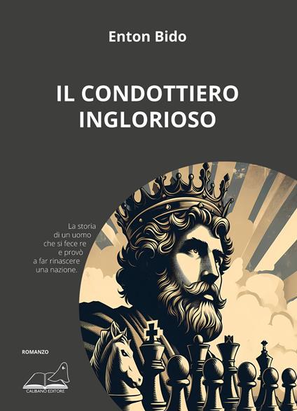 Il condottiero inglorioso - Enton Bido - copertina