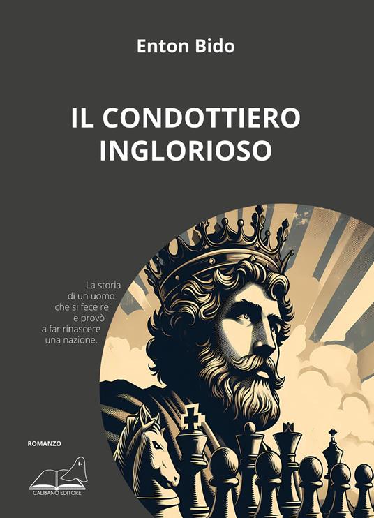 Il condottiero inglorioso - Enton Bido - copertina