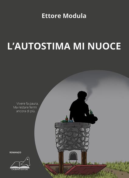 L'autostima mi nuoce - Ettore Modula - copertina
