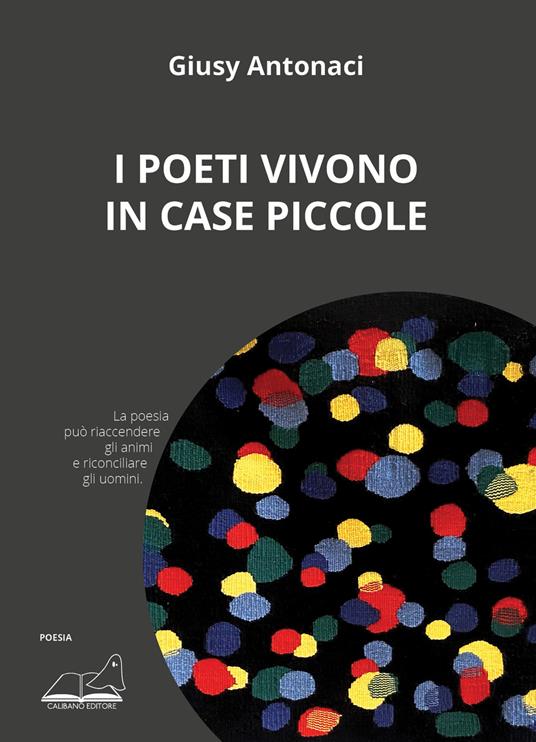 I poeti vivono in case piccole - Giusy Antonaci - copertina