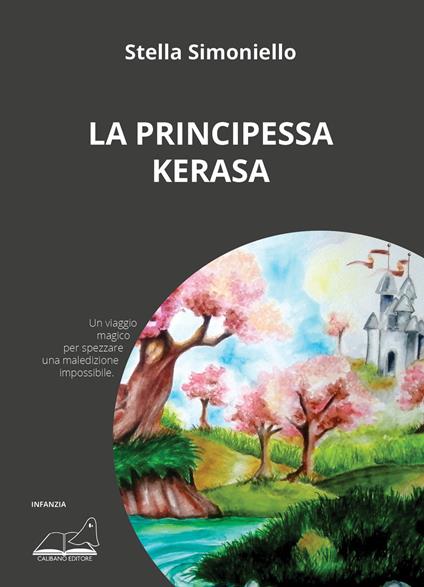 La principessa Kerasa - Stella Simoniello - copertina