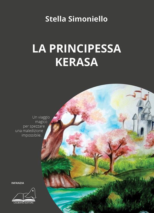 La principessa Kerasa - Stella Simoniello - copertina