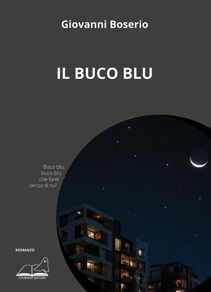 Il buco blu - Giovanni Boserio - copertina