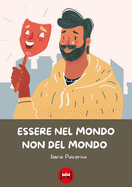 Essere nel mondo non del mondo - Ilaria Polverino - copertina