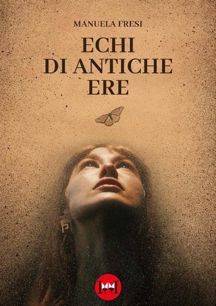 Echi di antiche ere - Manuela Fresi - copertina