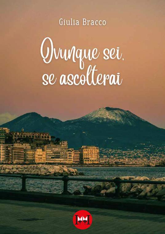 Ovunque sei, se ascolterai - Giulia Bracco - copertina