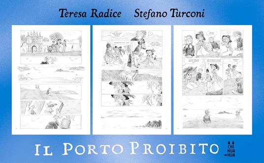 Il porto proibito - Teresa Radice,Stefano Turconi - 2