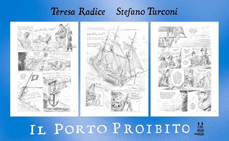 Il porto proibito - Teresa Radice,Stefano Turconi - 3