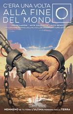C'era una volta alla fine del mondo. Vol. 3