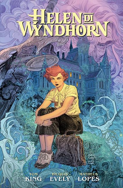 Helen di Wyndhorn - Bilquis Evely,Tom King - ebook