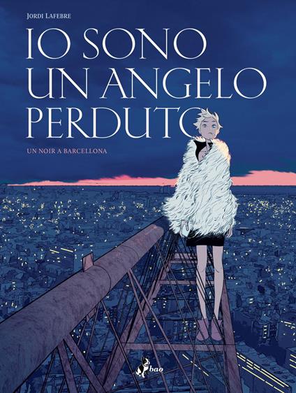 Io sono un angelo perduto - Jordi Lafebre - ebook