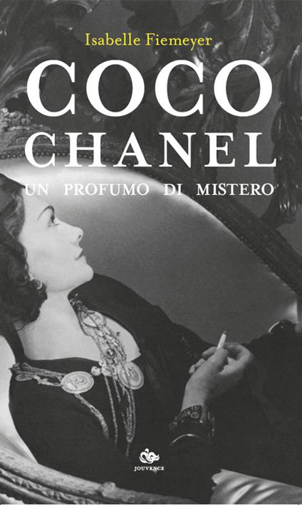 Coco Chanel. Un profumo di mistero - Isabelle Fiemeyer - copertina