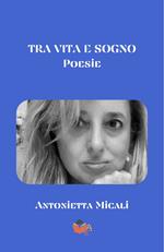 Tra vita e sogno