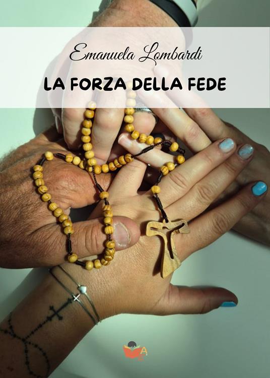 La forza della fede - Emanuela Lombardi - copertina