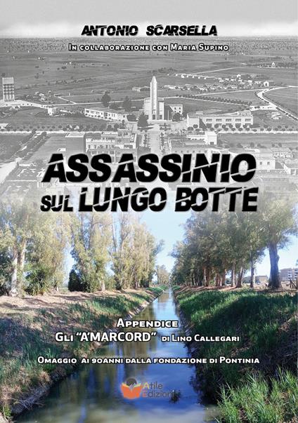 Assassinio sul Lungo Botte - Antonio Scarsella - copertina