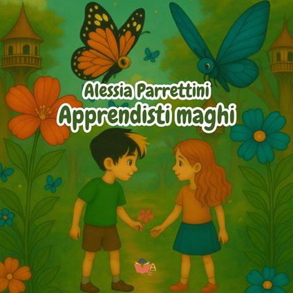 Apprendisti maghi - Alessia Parrettini - copertina