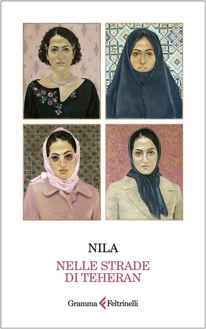 Nelle strade di Teheran - Nila - copertina