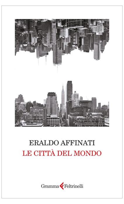 Le città del mondo - Eraldo Affinati - copertina