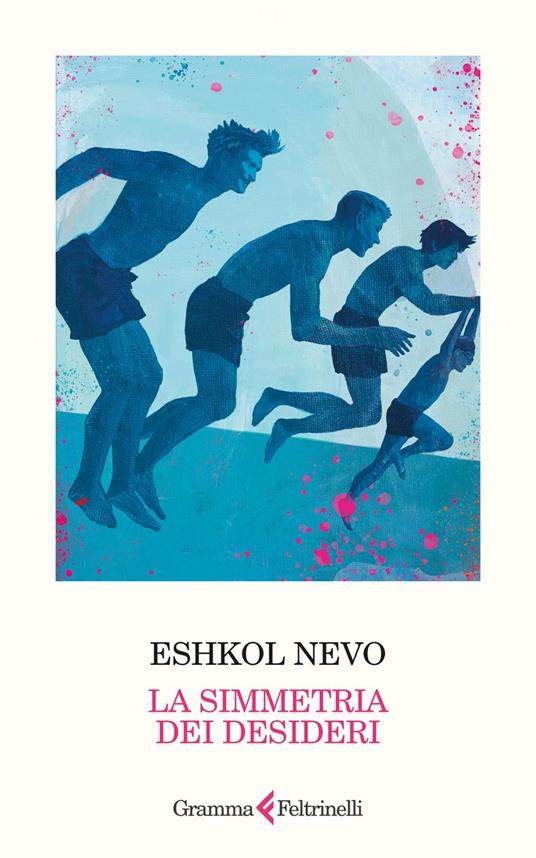 La simmetria dei desideri - Eshkol Nevo,Ofra Bannet,Raffaella Scardi - ebook