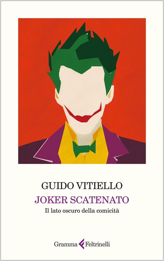 Joker scatenato. Il lato oscuro della comicità - Guido Vitiello - ebook