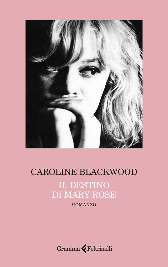 Il destino di Mary Rose - Caroline Blackwood - copertina
