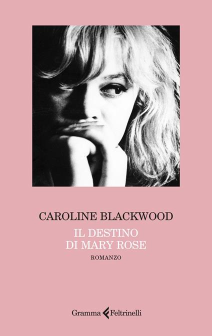 Il destino di Mary Rose - Caroline Blackwood,Isabella Zani - ebook